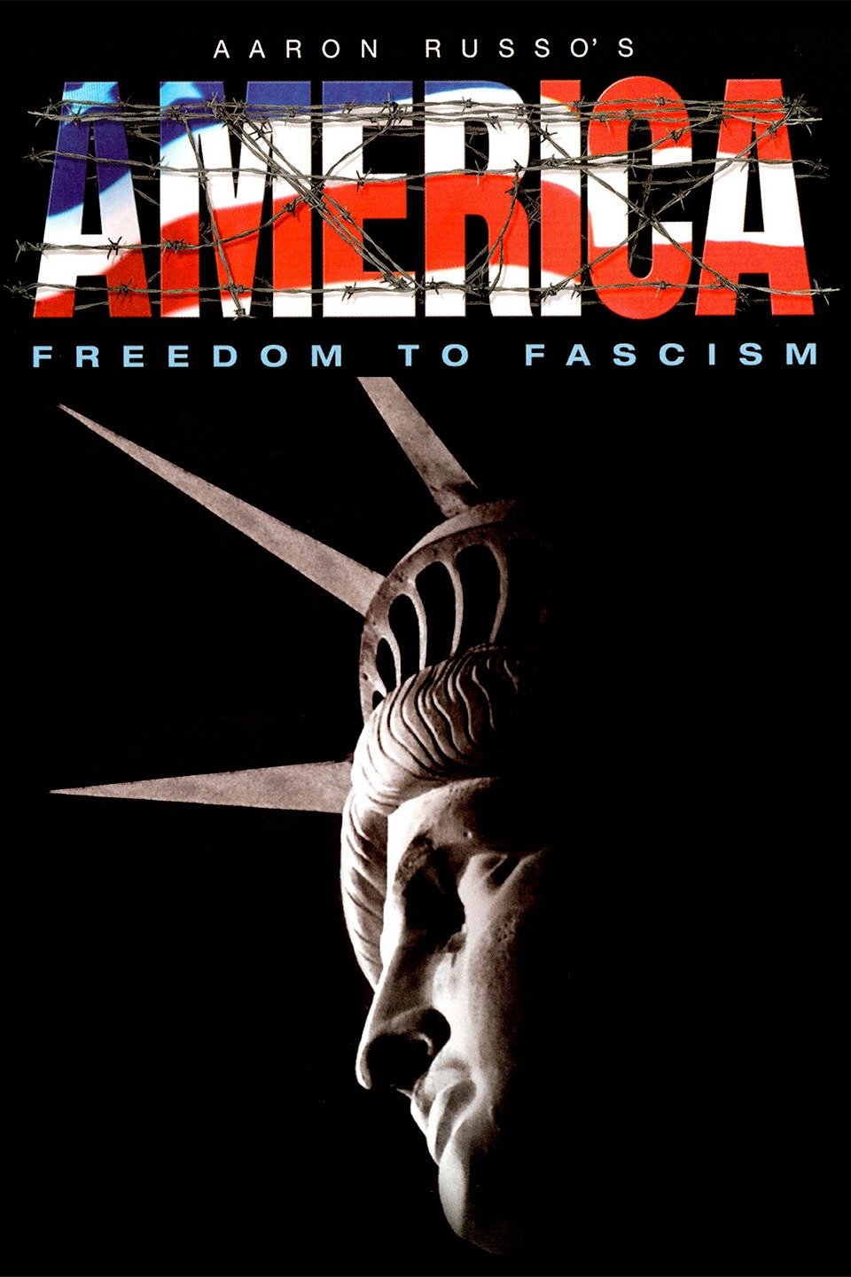 Freedom-to-Fascism-Aaron-Ruso